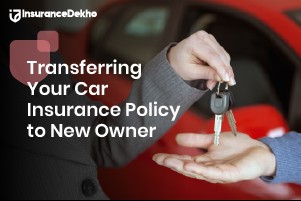 How to Transfer Car Insurance Policy?